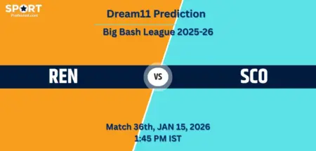 REN vs SCO Dream11 Prediction