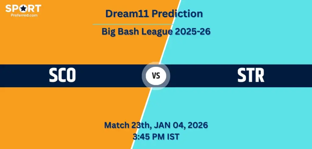 SCO vs STR Dream11 Prediction