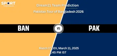 BAN vs PAK Dream11 Prediction