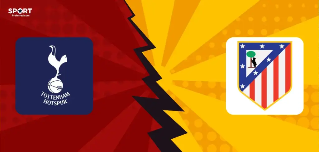 Tottenham vs Atlético Madrid