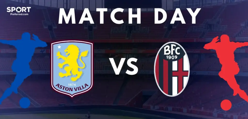 Aston Villa vs Bologna Prediction: Lineups, Key Stats, Team News & Europa League Quarterfinal Preview