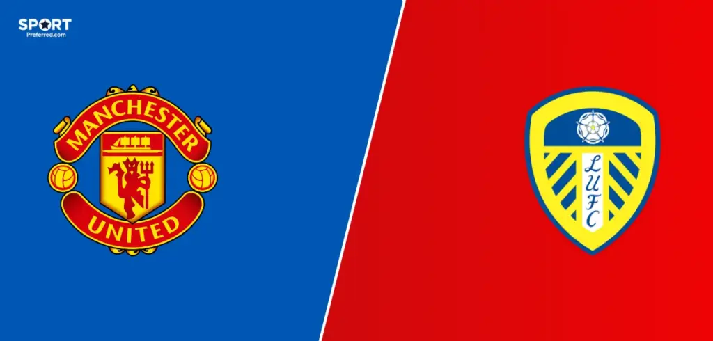Manchester United vs Leeds Prediction, Lineups, Odds and Match Preview - Premier League April 13, 2026