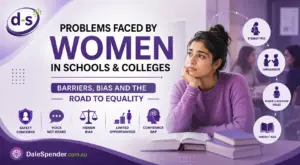 Problems Faced by Women in Schools & Colleges: Barriers, Bias and the Road to Equality