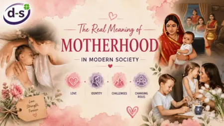 The Real Meaning of Motherhood in Modern Society Love, Identity, Challenges & Changing Roles